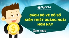Dò số Quảng Ngãi - Cách dò vé xổ số kiến thiết Quảng Ngãi hôm nay